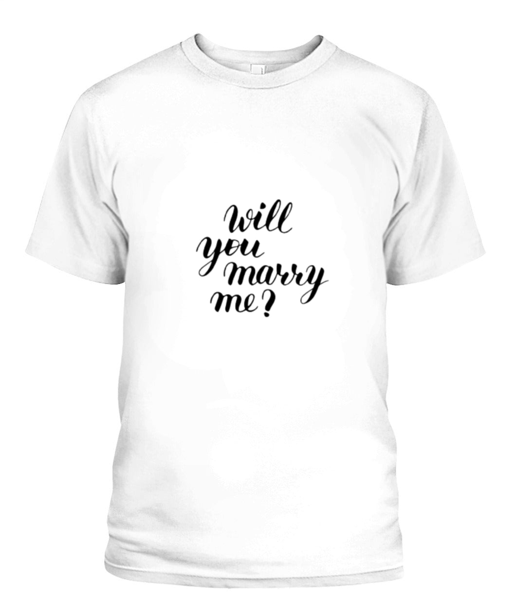 Will you marry me - T-Shirt